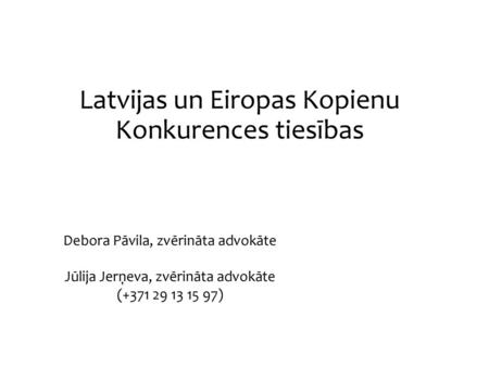 Latvijas un Eiropas Kopienu Konkurences tiesības