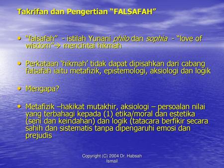 Copyright (C) 2004 Dr. Habsah Ismail