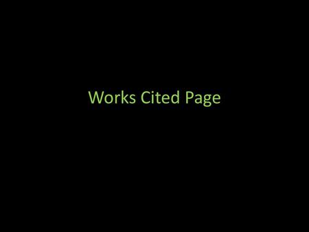 Works Cited Page.