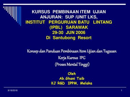 Konsep dan Panduan Pembinaan Item Ujian dan Tugasan Kerja Kursus IPG