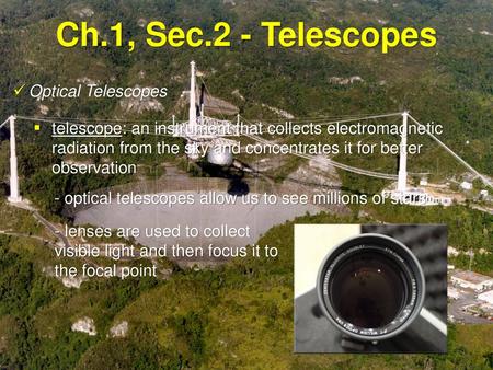 Ch.1, Sec.2 - Telescopes Optical Telescopes