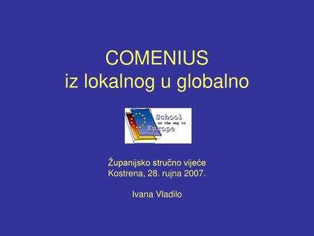 COMENIUS iz lokalnog u globalno