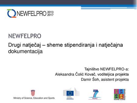 Tajništvo NEWFELPRO-a: Aleksandra Čolić Kovač, voditeljica projekta