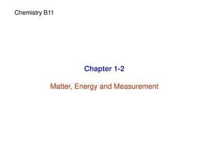 Matter, Energy and Measurement