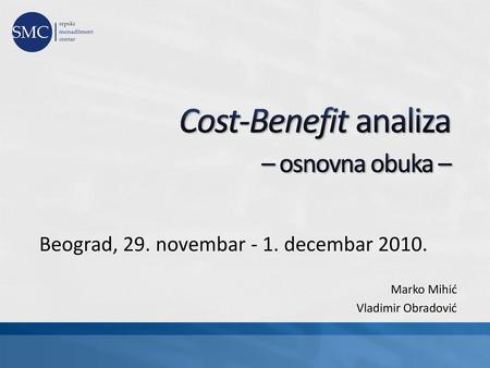 Cost-Benefit analiza – osnovna obuka –