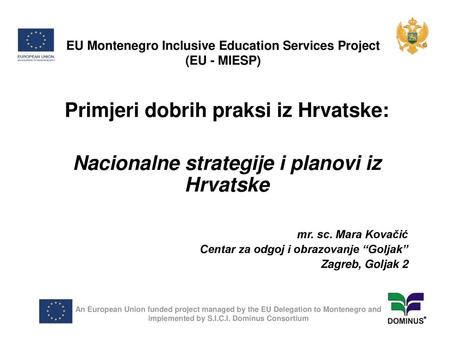 EU Montenegro Inclusive Education Services Project (EU - MIESP)