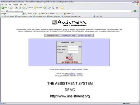 THE ASSISTMENT SYSTEM DEMO http://www.assistment.org.