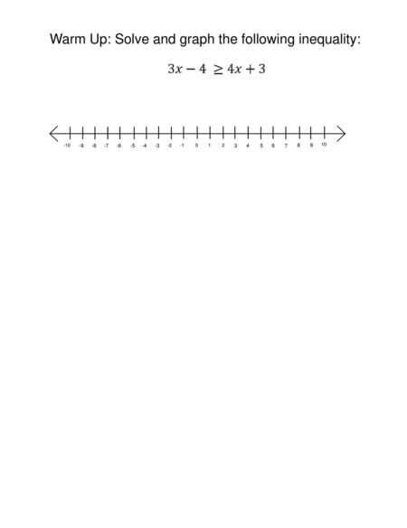 Warm Up: Solve and graph the following inequality: