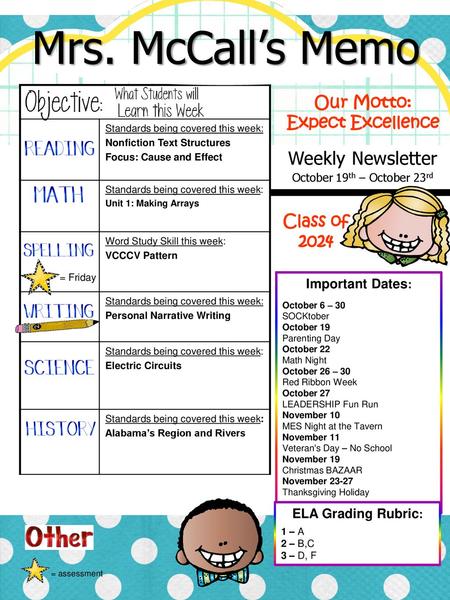 Mrs. McCall’s Memo Weekly Newsletter Our Motto: Expect Excellence