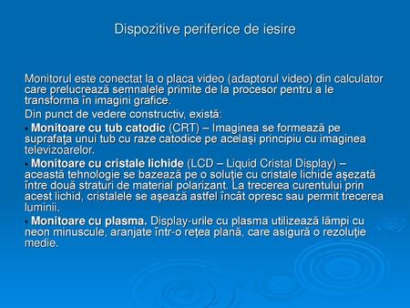 Dispozitive periferice de iesire