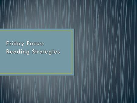 Friday Focus: Reading Strategies