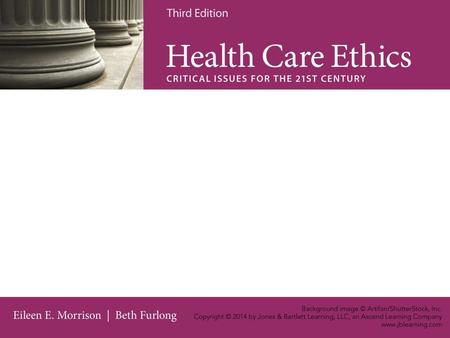 Principles of Health Care Ethics