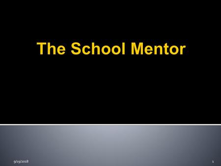 The School Mentor 9/19/2018.