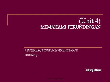 (Unit 4) MEMAHAMI PERUNDINGAN