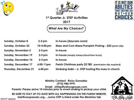 1st Quarter Jr. STEP Activities Ministry Contact: Ricky Gonzalez