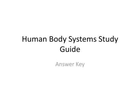 Human Body Systems Study Guide