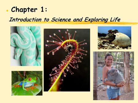 Introduction to Science and Exploring Life