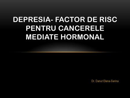 Depresia- factor de risc pentru cancerele mediate hormonal