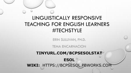 Linguistically Responsive Teaching for English Learners #techstyle