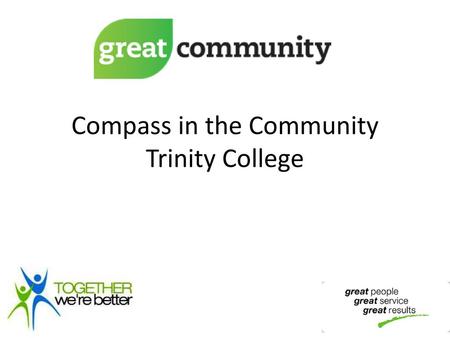 Compass in the Community Trinity College