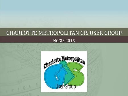 Charlotte Metropolitan GIS User Group