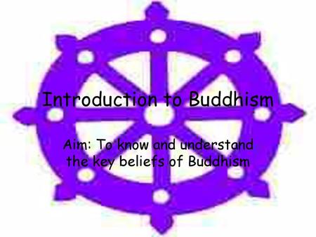 Introduction to Buddhism