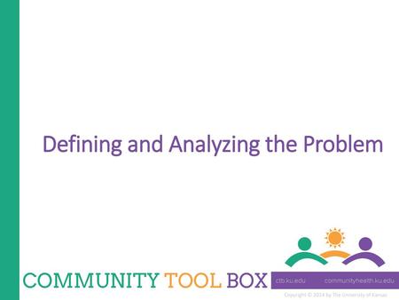 Defining and Analyzing the Problem