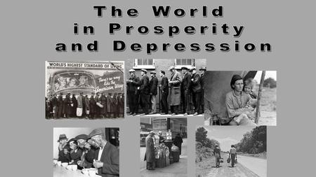 The World in Prosperity and Depresssion.