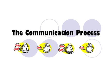 The Communication Process