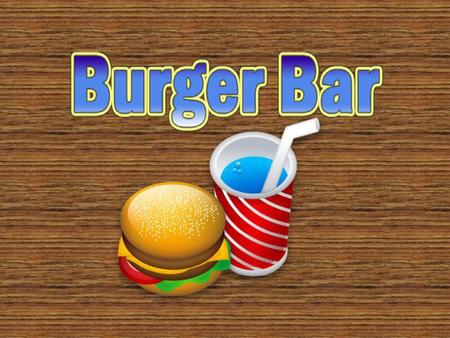 The Burger Bar PowerPoint Review Game By Catherine Slight and Lin Pearson How to work the PowerPoint This game is made of two PowerPoint presentation.