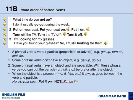 11B word order of phrasal verbs