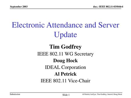 Electronic Attendance and Server Update