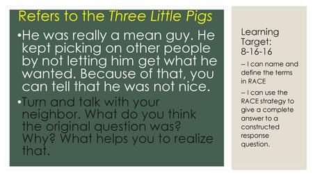 Refers to the Three Little Pigs