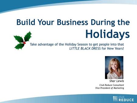 Build Your Business During the Holidays