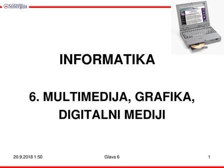 6. MULTIMEDIJA, GRAFIKA, DIGITALNI MEDIJI