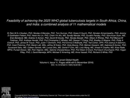 Feasibility of achieving the 2025 WHO global tuberculosis targets in South Africa, China, and India: a combined analysis of 11 mathematical models  Dr.