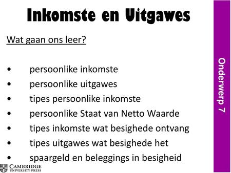 Inkomste en Uitgawes Onderwerp 7