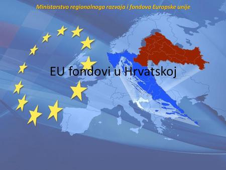 Ministarstvo regionalnoga razvoja i fondova Europske unije