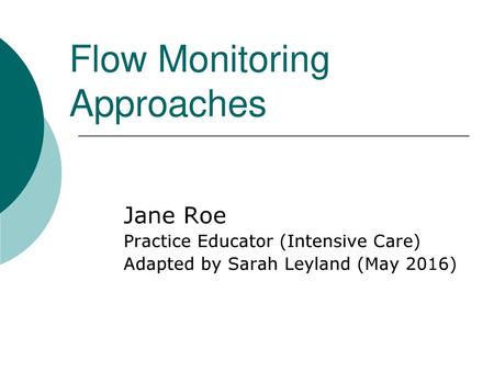 Flow Monitoring Approaches