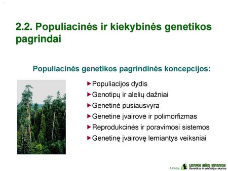 2.2. Populiacinės ir kiekybinės genetikos pagrindai