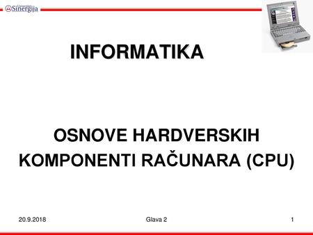 OSNOVE HARDVERSKIH KOMPONENTI RAČUNARA (CPU)