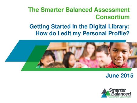 The Smarter Balanced Assessment Consortium