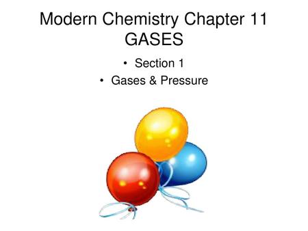 Modern Chemistry Chapter 11 GASES