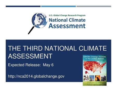 The Third National Climate Assessment