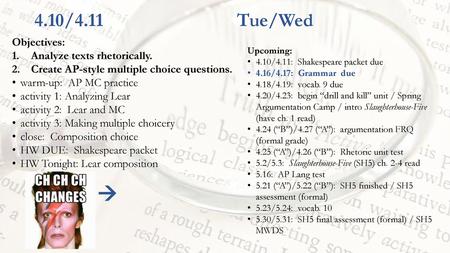 4.10/4.11 Tue/Wed Objectives: Analyze texts rhetorically.