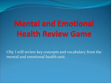 Mental and Emotional Health Review Game