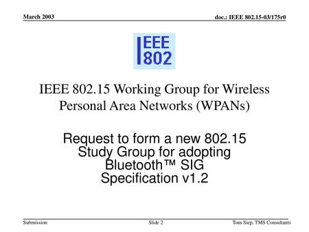 IEEE Working Group for Wireless Personal Area Networks (WPANs)