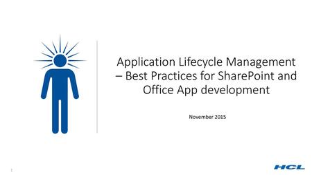 Application Lifecycle Management – Best Practices for SharePoint and Office App development November 2015.