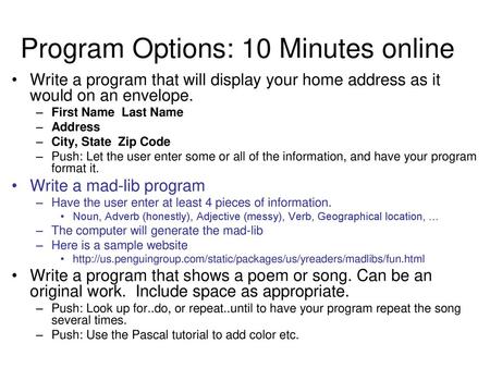 Program Options: 10 Minutes online