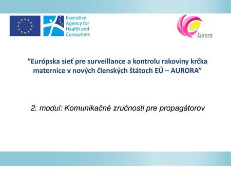 2. modul: Komunikačné zručnosti pre propagátorov